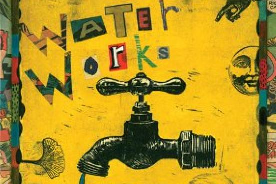 Waterworks poster
